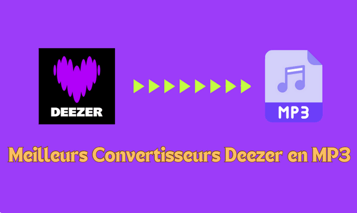 10 Meilleurs Convertisseurs Deezer MP3