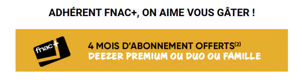 4 mois gratuits de Deezer avec la carte Fnac+