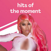 Hits of the Moment