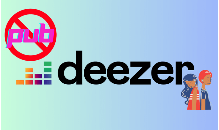 Écoutez de la musique Deezer sans publicité